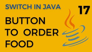#java17 Buttons to order food in Java using switch statement