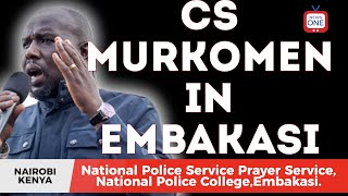 Interior CS Murkomen at National Police Service Prayer Service in Embakasi