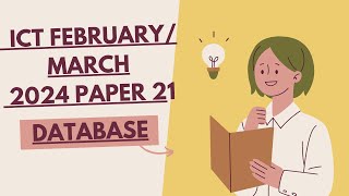 IGCSE  ICT 0417  FEB/MARCH 2024  PAPER 21  DATABASES