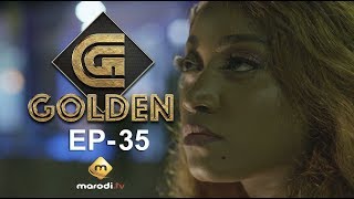 Série GOLDEN - Episode 35 - VOSTFR