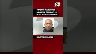 One of Canada's most wanted arrested
