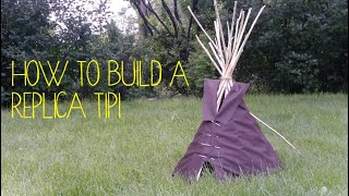 How to Build a Replica Tipi