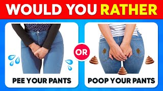 Would You Rather...? HARDEST Choices Ever! 😱⚠️ EMBARRASSING Situations \u0026 EXTREME Edition