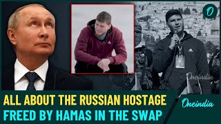 Hamas Releases Russian-Israel Hostage Alexander Trufanov | Russia Hails The Release, Thanks Hamas