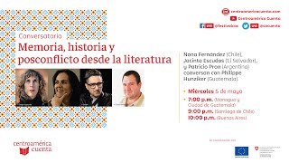 Conversatorio: Memoria, historia y posconflicto desde la literatura