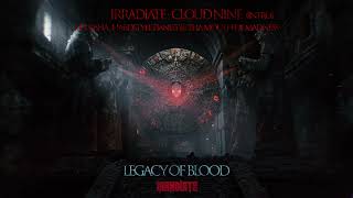 Irradiate Ft. Posha, Hardstyle Pianist \u0026 Da Mouth of Madness - Cloud Nine (Intro)