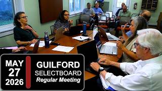 Guilford Selectboard Mtg 5/27/26
