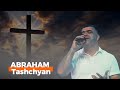 abraham tashchyan hachaxaki ari du goxgota audio live