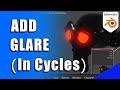 Blender Glare Node for Cycles Glow / Bloom (Micro Tip)
