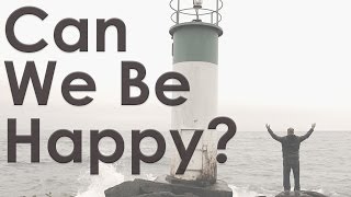 Why Humans Struggle With Happiness