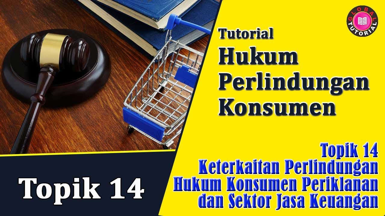 Hukum Perlindungan Konsumen #14 | Perlindungan Hukum Konsumen ...