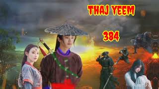 Thaj yeem.part384.(Hmong Action Story).25/6/2024.