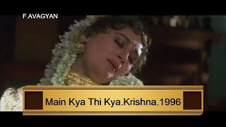 Main Kya Thi Kya.Bela Sulakhe,Chorus.Krishna.1996