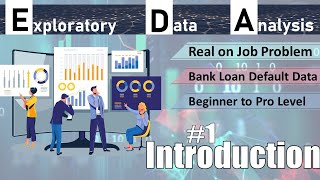 EDA on Real Life on Job Banking Data Using Python | Introduction | #1