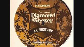 Diamond Geezer - Don't Cry - DIAMOND003