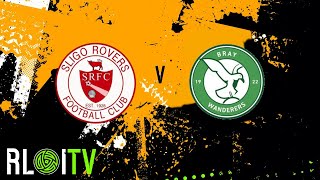 RLOI First Division | Sligo Rovers v Bray Wanderers | 23.02.25