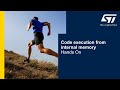 MOOC - STM32H72x/3x hands-on workshop - 4 Code execution from internal FLASH