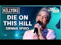 'Die On This Hill' By Sienna Spiro | P!nk Cameo-oke