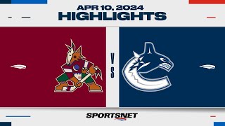 NHL Highlights | Coyotes vs. Canucks - April 10, 2024