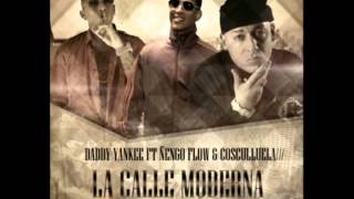 Daddy Yankee Ft. Ñengo Flow y Cosculluela - La Calle Moderna (Remix)