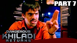 डेंजरस खिलाडी रिटर्न्स - (Part 7) - Hindi Dubbed Movie | Ram Pothineni, Isha Sahani