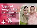 Masalah Terkucil | Types of surgery for incontinence - Dr Masyithah