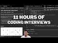 11 HOURS OF CODING INTERVIEWS LIVE STREAM!!