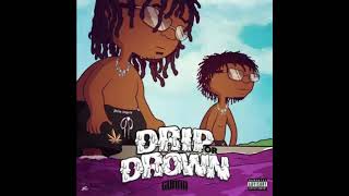 Gunna - Don't Give Up (Drip or Drown)
