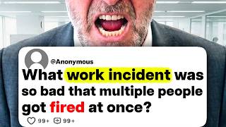 What work incident was so bad that multiple people got fired at once?