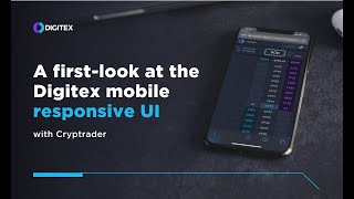 A First-Look at the #Digitex Mobile Responsive UI with Cryptrader