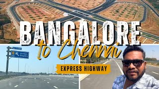 BANGALORE to CHENNAI / New Express Highway / Latest Update / Driving Experience Review