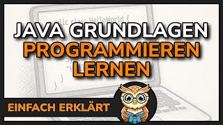 Programmieren lernen mit Java: Grundlagen | Strukturierte Programmierung
