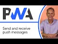 Send and receive push messages - Progressive Web App Training