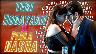 Teri Hogaiyaan X Pehla nasha ( slowed + reverb ) Lofi remake | waysol music