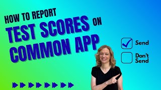 Step-by-Step: Reporting Test Scores in the Common App 2025