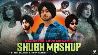 Shubh Gangster Love Mashup 2025 | Fell For You X You And Me X One Love X Buckle Up | Sunny Hassan