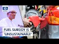 Fuel Subsidy Is 'Unsustainable' And Should Go Next Year, Says Buhari