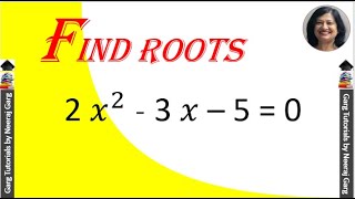 2x2-3x- 5 = 0 | Find the Roots of the Quadratic Equation 2x^2-3x-5=0 | Factorise 2x2-3x-5=0