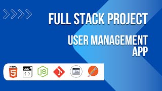 Build a Full Stack User Management App | Complete Tutorial | HTML, CSS, JavaScript, Node.js & Git