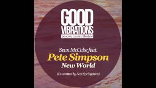 Sean McCabe feat.Pete Simpson - New World (Sean And Lem's Original Vocal)