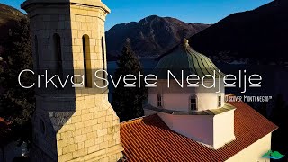 Crkva Svete Nedjelje ~ Discover Montenegro in colour ™ ✞✞✞ #bayofkotor