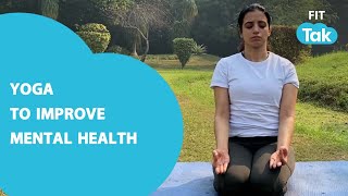 Yoga To Reduce Stress | 7 Asanas To Calm Your Mind | Yoga With Mansi | Fit Tak