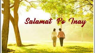 A Very Touching Song for Mothers ( "Salamat Po, Inay" -Original Composition: Dexter de Lara Tumang )