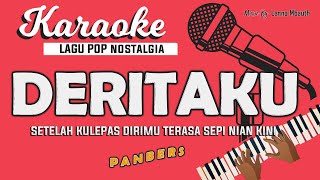 Karaoke DERITAKU - Panbers // Music By Lanno Mbauth