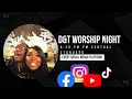 Worship Night  (D&T_Inspiration)