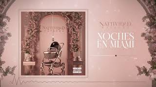 Natti Natasha - Noches en Miami [Official Audio]
