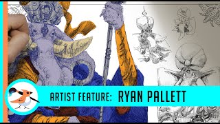 Artist Feature: Ryan Pallett