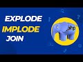 Master PHP Array Manipulation: Explode, Implode, and Join | PHP Tutorial