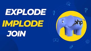 Master PHP Array Manipulation: Explode, Implode, and Join | PHP Tutorial