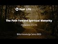 The Path Toward Spiritual Maturity